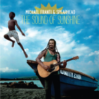 Album artwork for The Sound of Sunshine by Michael Franti & Spearhead