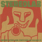 Album artwork for Refried Ectoplasm [Switched On Volume 2] by Stereolab