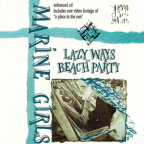 Album artwork for Lazy Ways/Beach Party by Marine Girls
