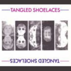 Album artwork for Tangled Shoelaces by Tangled Shoelaces