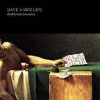 Album artwork for Deathconsciousness by Have a Nice Life