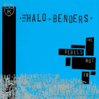 Album artwork for The Rebels Not In by The Halo Benders