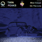 Album artwork for Blue Coupe / On the Line by Twin Peaks