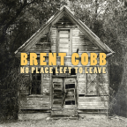 Album artwork for No Place Left To Leave by Brent Cobb
