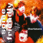 Album artwork for Some Friendly by The Charlatans