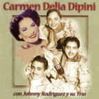 Album artwork for Carmen Delia Dipini con Johnny Rodriguez y su Trio by Carmen Delia Dipini