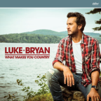 Album artwork for What Makes You Country by Luke Bryan