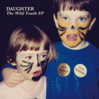 Album artwork for The Wild Youth EP by Daughter