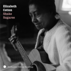 Album artwork for Shake Sugaree by Elizabeth Cotten