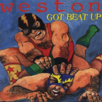 Album artwork for Got Beat Up by Weston