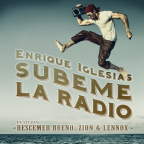 Album artwork for SUBEME LA RADIO by Enrique Iglesias feat. Descemer Bueno, Zion & Lennox
