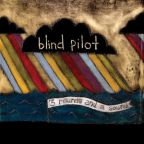 Album artwork for 3 Rounds and a Sound by Blind Pilot