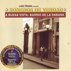 Album artwork for A Buena Vista: Barrio de la Habana by Soneros De Verdad
