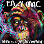 Album artwork for Music For The Visually Impaired by Eazy Mac
