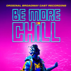 Album artwork for Be More Chill (Original Broadway Cast Recording) by George Salazar