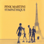 Album artwork for Sympathique by Pink Martini