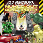 Album artwork for nuked out dance party by DJ Smokey