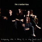 Album artwork for Everybody Else Is Doing It, So Why Can't We? by The Cranberries