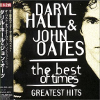 Album artwork for The Best Of Times: Greatest Hits by Hall & Oates
