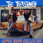 Album artwork for Comic Book Collector by The Trashmen
