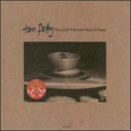 Album artwork for You Don't Know How It Feels by Tom Petty