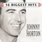 Album artwork for 16 Biggest Hits by Johnny Horton