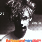 Album artwork for 21 Singles by The Jesus and Mary Chain