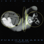 Album artwork for Purpose Maker Compilation by Jeff Mills