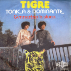 Album artwork for Tigre / Gennarino 'o sioux by Tonica & Dominante