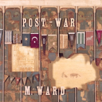 Album artwork for Post-War by M. Ward