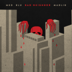 Album artwork for Bad Neighbor by MED, Blu & Madlib