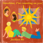 Album artwork for Sunshine, I'm Counting on You! by Jacklen Ro
