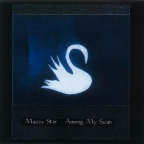 Album artwork for Among My Swan by Mazzy Star