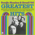 Album artwork for Greatest Hits by Sérgio Mendes & Brasil '66