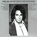 Album artwork for His 12 Greatest Hits by Neil Diamond