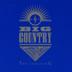 Album artwork for The Crossing by Big Country