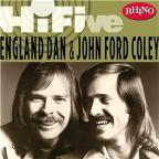 Album artwork for Rhino Hi-Five:  England Dan & John Ford Coley by England Dan & John Ford Coley