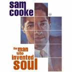 Album artwork for The Man Who Invented Soul by Sam Cooke