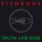 Album artwork for Truth And Soul by Fishbone
