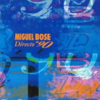 Album artwork for Directo '90 by Miguel Bosé