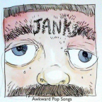 Album artwork for Awkward Pop Songs by JANK