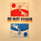 Album artwork for Big Heart Manners by Atta Boy