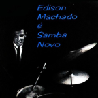 Album artwork for Edison Machado É Samba Novo by Edison Machado