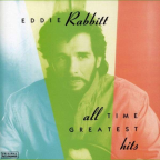 Album artwork for All Time Greatest Hits by Eddie Rabbitt