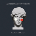Album artwork for A Mythology of Circles by Faten Kanaan