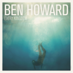 Album artwork for Every Kingdom by Ben Howard