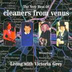 Album artwork for The Very Best Of Cleaners From Venus by Cleaners From Venus
