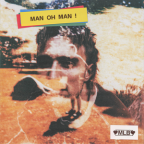 Album artwork for Man Oh Man ! by Martin Luke Brown
