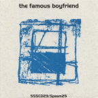 Album artwork for Making Love All Night Wrong / The Famous Boyfriend by The Famous Boyfriend