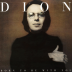 Album artwork for Born To Be With You / Streetheart by Dion
